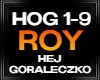 Roy HEJ GORALECZKO