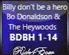 BILLY DON'T BE A HERO
