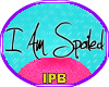 iPB;IAmSpoiled HeadSign