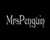 MrsPenguin - Headsign