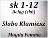 Slabo klamiesz