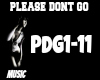 Please Dont Go _music