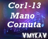 MANO CORNUTA