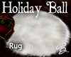 *B* Holiday Ball Fur Rug