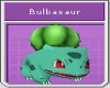 [PKMN]#001 Bulbasaur