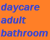 daycare adult bathroom