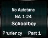 Schoolboy-NoAutotune P1