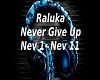 Raluka - Never Give Up