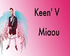 miaou1/12 keen'v
