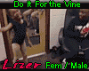 Do It For the Vine +2Hit