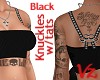 Knuckles Top Black w/tat