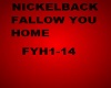 NICKELBACK FALLOW U HOME