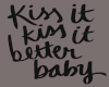 Kiss it Baby Sticker