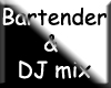 Bartender Sound & DJ mix