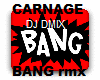 Carnage - BANG! (Rmx)