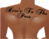 Heres 2 The Past Bck Tat