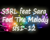 S3RL - feel the melody