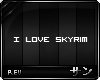[Rev] I Love Skyrim