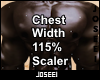 Chest Width 115% Scaler