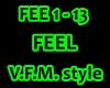 V.F.M. style - Feel
