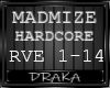 MADMIZE-DROPTHERAVESTAB