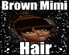 Brown Mimi Hair