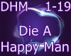 [GZ] Die A Happy Man