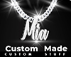 Custom Mia Chain