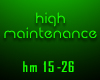 HighMaintenance Pt.2