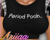 Period Pooh Top