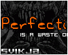 Sv™|Perfection,