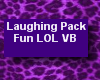 Laughing Pack Fun LOL VB