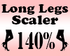Long Legs 140% Resizer