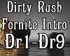 Dirty Rush Fortnite Intr