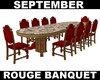 (S) Rouge Royal Banquet