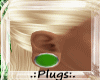 [P] Green Plugs [F]