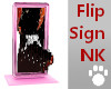 Flip Sign NK