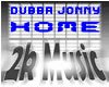 Dubba Jonny - Home (PT2)