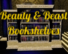 Beauty Beast Bookshelves