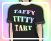 Taffy  Tart T-shirt