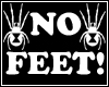 No Feet!