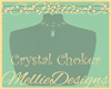 [M]Crystal Choker~Green
