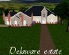 Delaware Estate