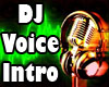 DJ Voice Intro