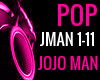 JOJO MAN JMAN POP DUB DJ