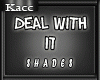 Deal With It Shades M