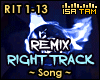 ! Right Track - Remix