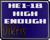 HIGH ENOUGH