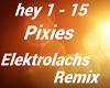 Hey - Pixies Remix