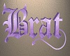 Lavender Brat Sign